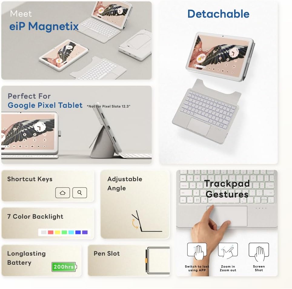 EIP Magnetix Keyboard Case for Google Pixel Tablet 11 inch (2023), Adjustable Viewing Angle, Detachable, Easy Carry, Protective Cover Compatible with Speaker Dock, 7 Backlight Color, White, US Layout