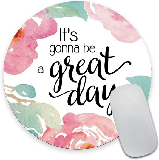 Mouse Pad, Inspirational Quote Floral Mouse Pad, Quote Great Day Mouse Pad, Washable Round Mousepads with Lycra Cloth, Non-Slip Rubber Base Computer Mouse Pads for Wireless Mouse